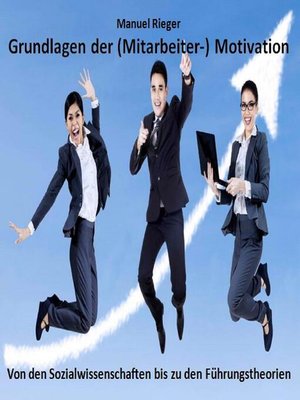 cover image of Grundlagen der (Mitarbeiter-) Motivation